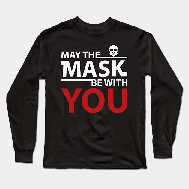 May The mask be with you Long Sleeve T-Shirt by shirt.des